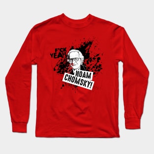 F*ck Yeah Noam Chomsky! Long Sleeve T-Shirt